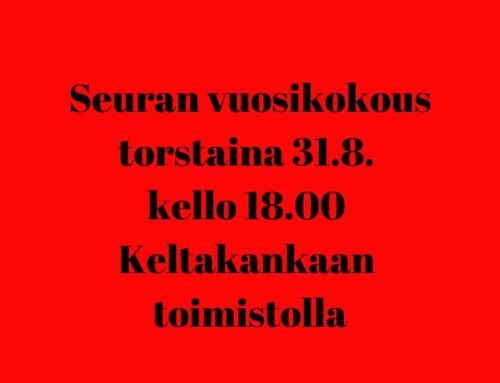 Seuran vuosikokous 31.8. klo 18.00 Keltakankaalla